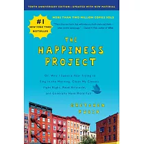 The Happiness Project， Tenth Anniversary Edition
