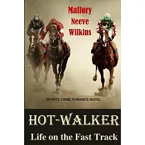 Hot─Walker Life on the Fast Track