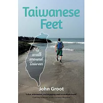 Taiwanese Feet： My walk around Taiwan