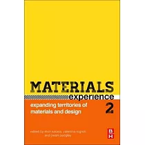 Materials Experience 2： Expanding Territories of Materials and Design