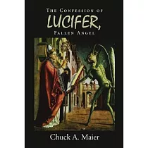 The Confession of Lucifer， Fallen Angel