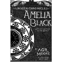 The Unseen Chronicles of Amelia Black