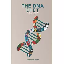 The DNA Diet： How to Hack Your Genes
