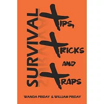 Survival Tips， Tricks and Traps