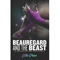 Beauregard and the Beast： An MM Romance Fairy Tale Retelling