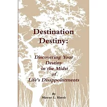 Destination Destiny： "Discovering Your Destiny"