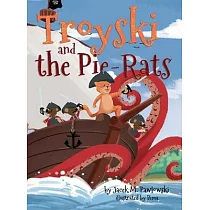 Troyski and the Pie─Rats