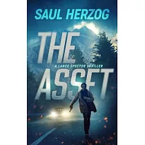 The Asset： A Lance Spector Thriller