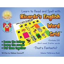 Learn to Read and Spell with Ricardo’’s English Word Grid(TM)： Volume 1 Reference Book