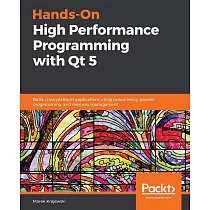 Hands─On High Performance Programming with Qt 5