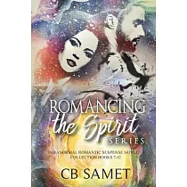 Romancing the Spirit Series： Paranormal Romantic Suspense Novella Collection， Books 7─12