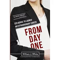 From Day One： Success Secrets for Launching Your Career