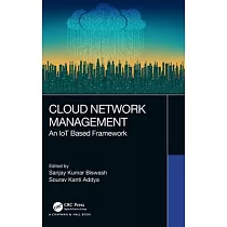 Cloud Network Management： An Iot Based Framework
