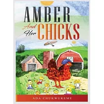 Amber and Her Chicks.