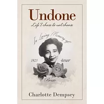 Undone： Life I Chose to Not Choose
