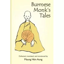 Burmese Monk’’s Tales