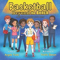 Basketball Beyond the Bench： Aspire to be more than just a Player