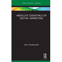 Absolute Essentials of Digital Marketing