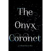 The Onyx Coronet