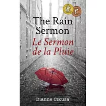 The Rain Sermon： Le Sermon de la Pluie