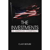 The Investments： An American Conspiracy