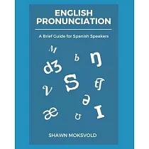 English Pronunciation： A Brief Guide for Spanish Speakers