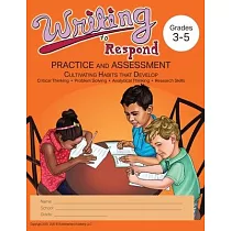 Writing to Respond： Practice and Assessment： Cultivating Habits of Writing in Grades 3─5