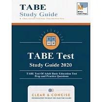 TABE Test Study Guide 2020： TABE Test Of Adult Basic Education Test Prep and Practice Questions