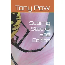 Scoring Stocks 2nd Edition