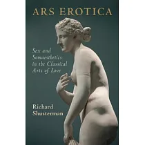 博客來-Ars Erotica: Sex and Somaesthetics in the Classical Arts of ...