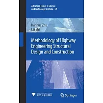 Methodology of Highway Engineering Structural Design and Construction