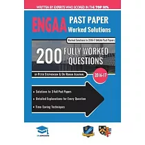 ENGAA Past Paper Worked Solutions： Detailed Step─By─Step Explanations for over 200 Questions， Includes all Past Papers， Engineering Admissions Assessm