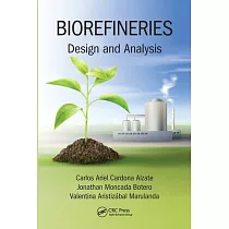 Biorefineries： Design and Analysis