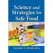 Science and Strategies for Safe Food