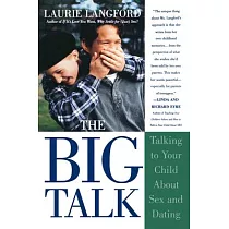 Big Talk： Talking to Your Child about Sex and Dating