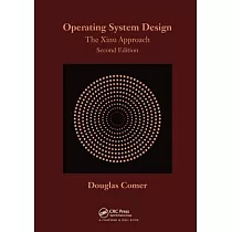 Operating System Design： The Xinu Approach， Second Edition
