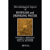 Microbiological Aspects of Biofilms and Drinking Water
