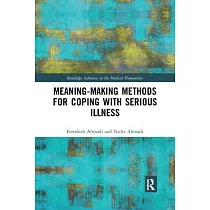 Meaning─Making Methods for Coping with Serious Illness