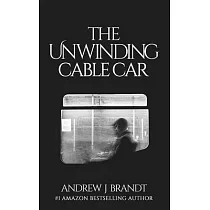 The Unwinding Cable Car