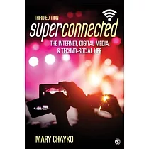 Superconnected： The Internet， Digital Media， and Techno─Social Life