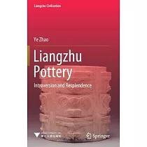 Liangzhu Pottery： Introversion and Resplendence
