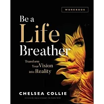Be a Life Breather： Transform Your Vision into Reality