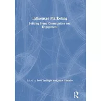 Influencer Marketing： Building Brand Communities and Engagement