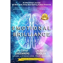 Emotional Brilliance： Living a Stress Less， Fear Less Life