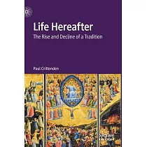 Life Hereafter： The Rise and Decline of a Tradition
