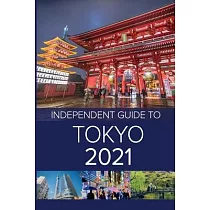 The Independent Guide to Tokyo 2021