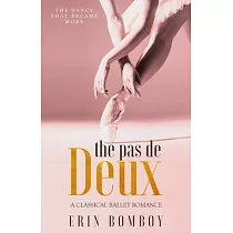 The Pas de Deux： A Classical Ballet Romance