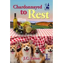 Chardonnayed to Rest