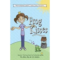 Frog Kisses： A Princess & the Frog Story