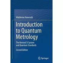 Introduction to Quantum Metrology： The Revised Si System and Quantum Standards